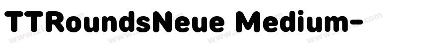 TTRoundsNeue Medium字体转换